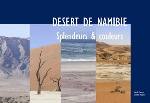Désert de Namibie : Splendeurs & Couleurs